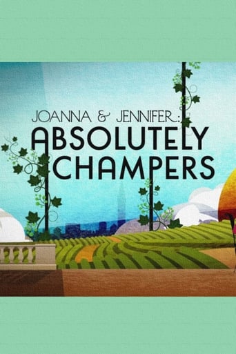 Watch Joanna and Jennifer: Absolutely Champers