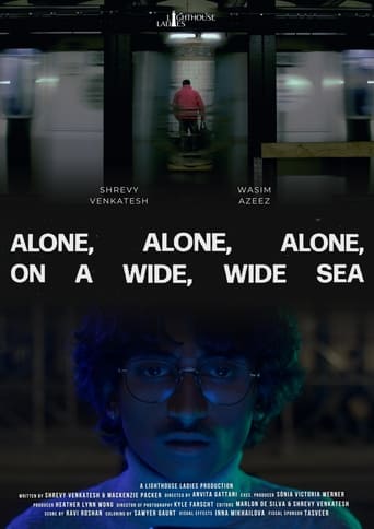 Watch Alone, Alone, Alone on a Wide, Wide Sea