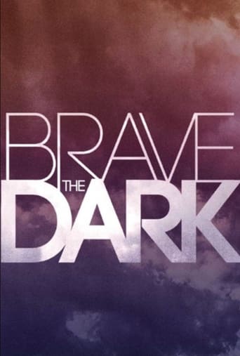 Brave the Dark