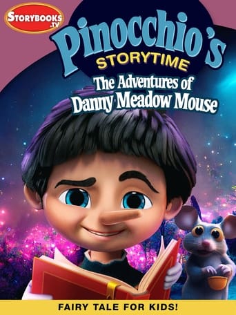 Pinocchio’s Storytime: The Adventures of Danny Meadow Mouse