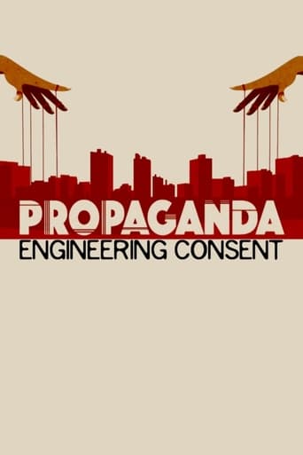 Watch Propaganda: Engineering Consent