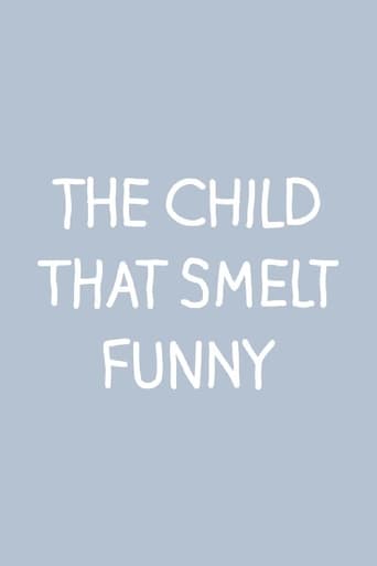 The Child That Smelt Funny