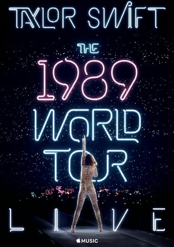 Watch Taylor Swift: The 1989 World Tour - Live