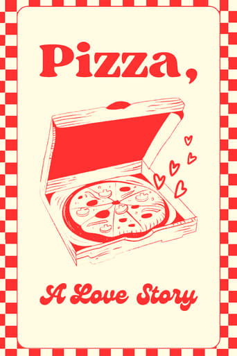 Watch Pizza: A Love Story