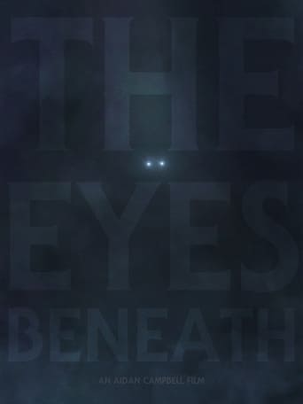 Watch The Eyes Beneath