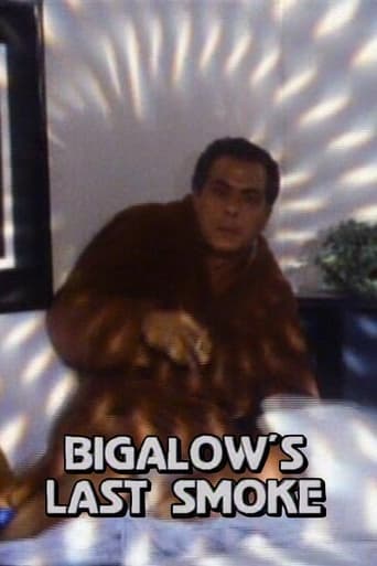 Bigalow's Last Smoke