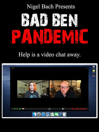 Watch Bad Ben: Pandemic