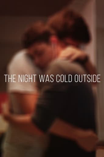 The Night Was Cold Outside