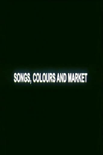 Songs, Colours and Market