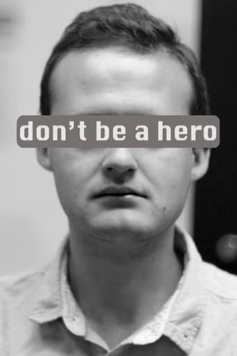 don't be a hero