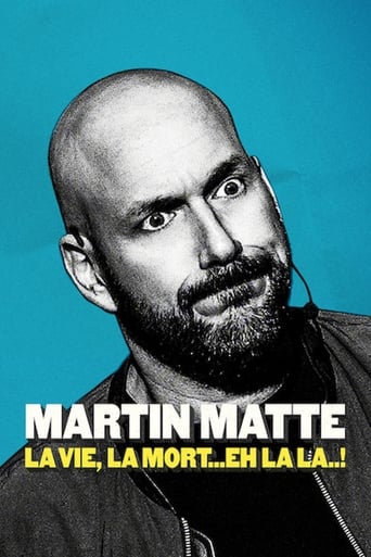 Watch Martin Matte : La vie, la mort... eh la la..!