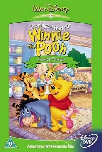 The Magical world of Winnie the Pooh: Friends forever