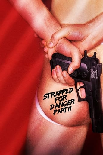 Watch Strapped for Danger II: Undercover Vice