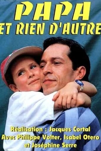 Papa et rien d'autre