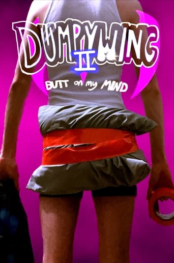 Dumpywing 2: Butt on My Mind