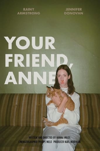 Your Friend, Anne