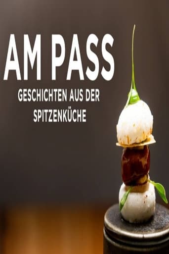 Watch Am Pass - Geschichten aus der Spitzenküche