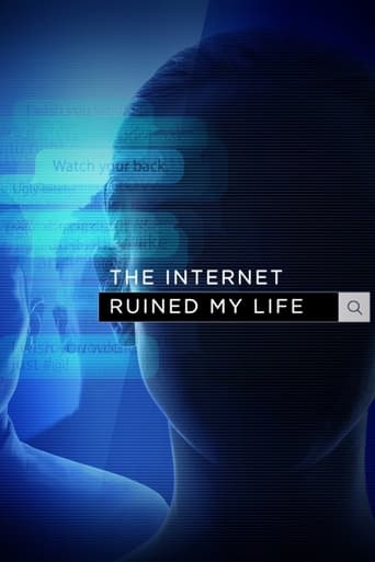 Watch The Internet Ruined My Life