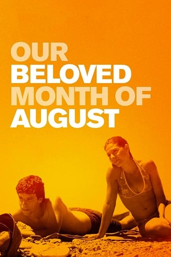 Watch Our Beloved Month of August