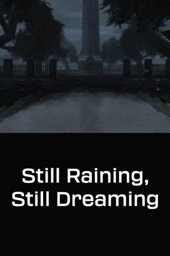 Still Raining, Still Dreaming