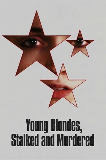 Watch Young Blondes, Stalked and Murdered