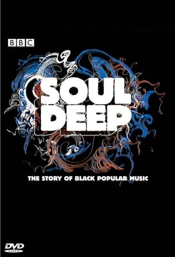 Watch Soul Deep: The Story of Black Popular Music