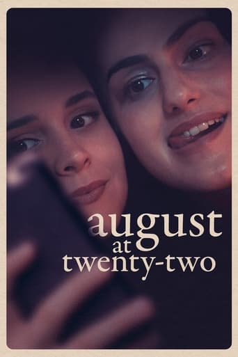 Watch August at Twenty-Two