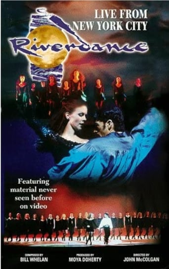 Watch Riverdance: Live From New York City