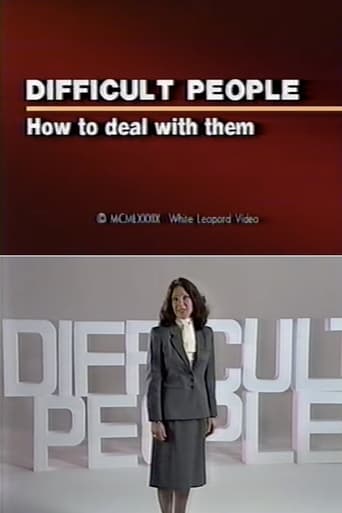 Watch Difficult People: How to Deal With Them