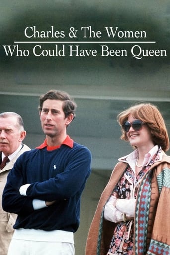 Watch Charles & the Women Who Could Have Been Queen