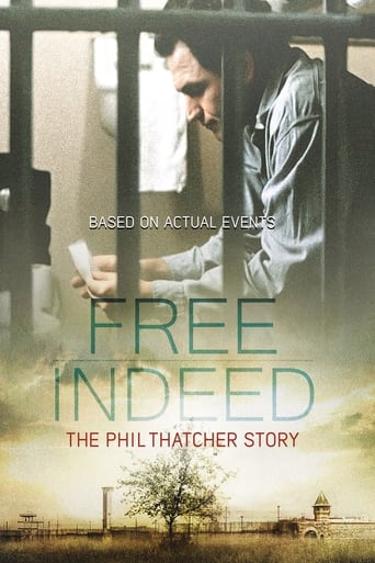 Free Indeed: The Phil Thatcher Story
