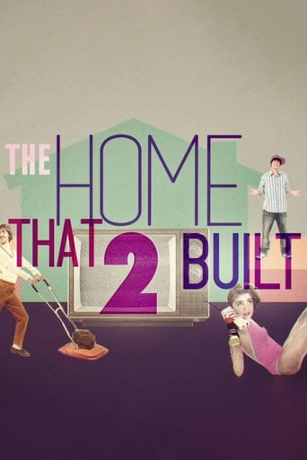 Watch The Home That 2 Built