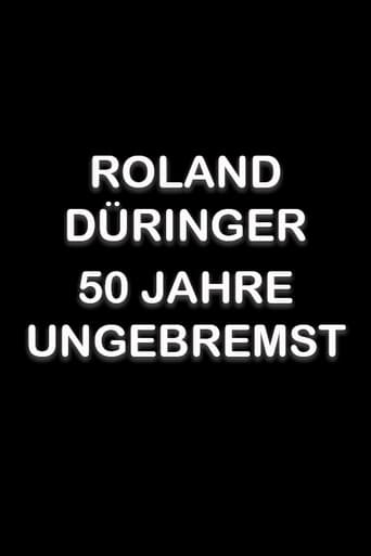 Roland Düringer - 50 Jahre ungebremst