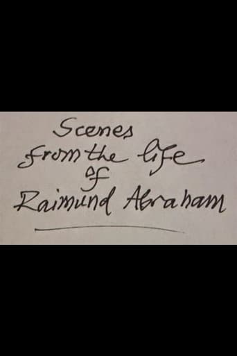 Scenes from the Life of Raimund Abraham
