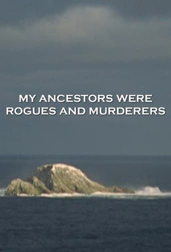 Watch My Ancestors Were Rogues and Murderers