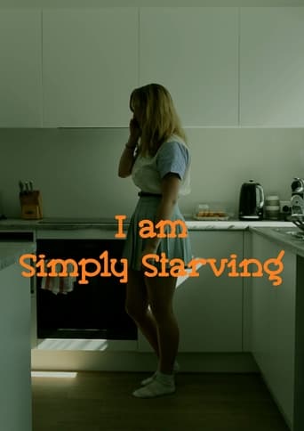 Watch I am Simply Starving