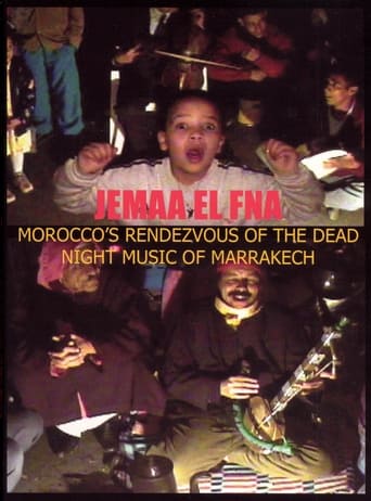 Watch Jemaa El Fna: Morocco's Rendezvous of the Dead