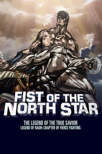 Watch Fist of the North Star: Legend of Raoh - Chapter of Fierce Fight