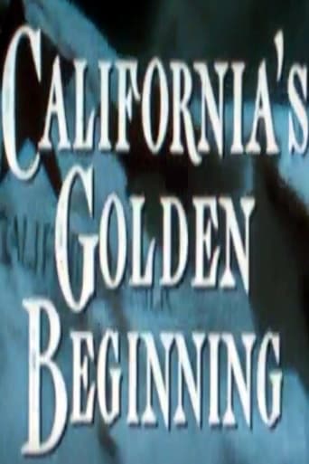Watch California's Golden Beginning
