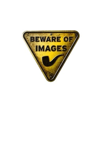 Beware of Images