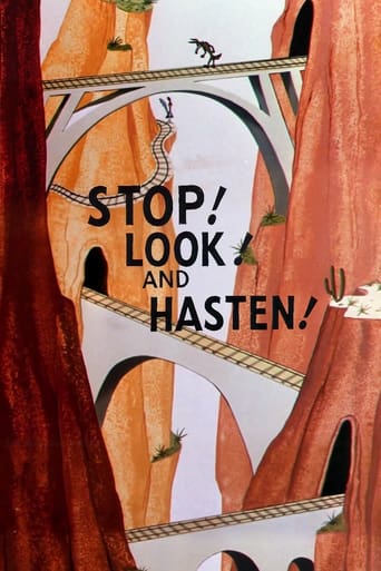 Watch Stop! Look! and Hasten!