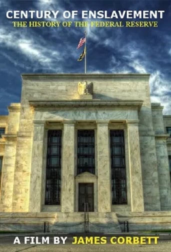 Watch Century of Enslavement: The History of the Federal Reserve