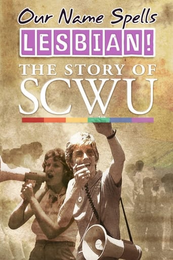 Our Name Spells Lesbian: The Story of SCWU