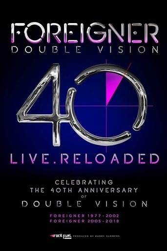 Watch Foreigner - Double Vision 40 Live.Reloaded
