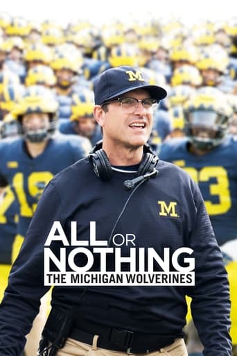 All or Nothing: The Michigan Wolverines