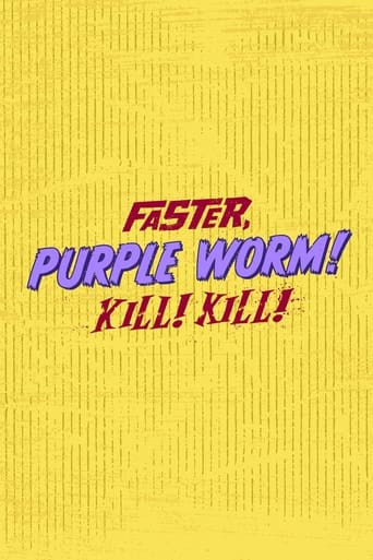 Watch Faster, Purple Worm! Kill! Kill!