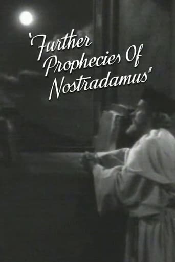 Watch Further Prophecies of Nostradamus