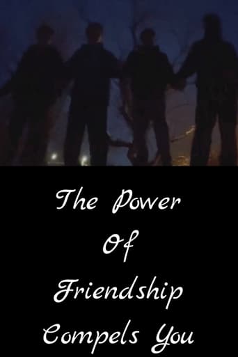 The Power of Friendship Compels You