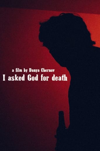 I asked God for death