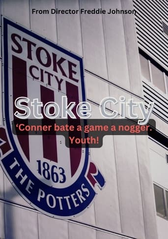 Stoke City: 'Conner bate a game a nogger. Youth!